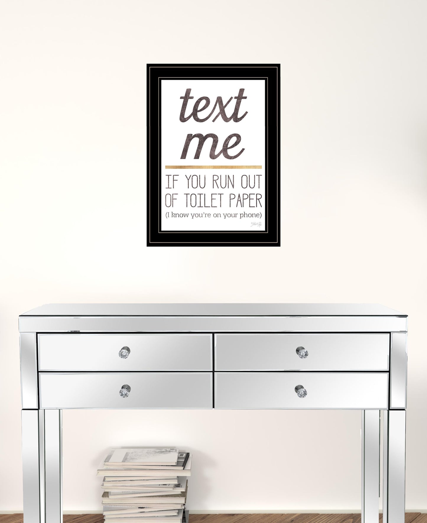Text Me if You Run Out of Toilet Paper 3 Black Framed Print Wall Art