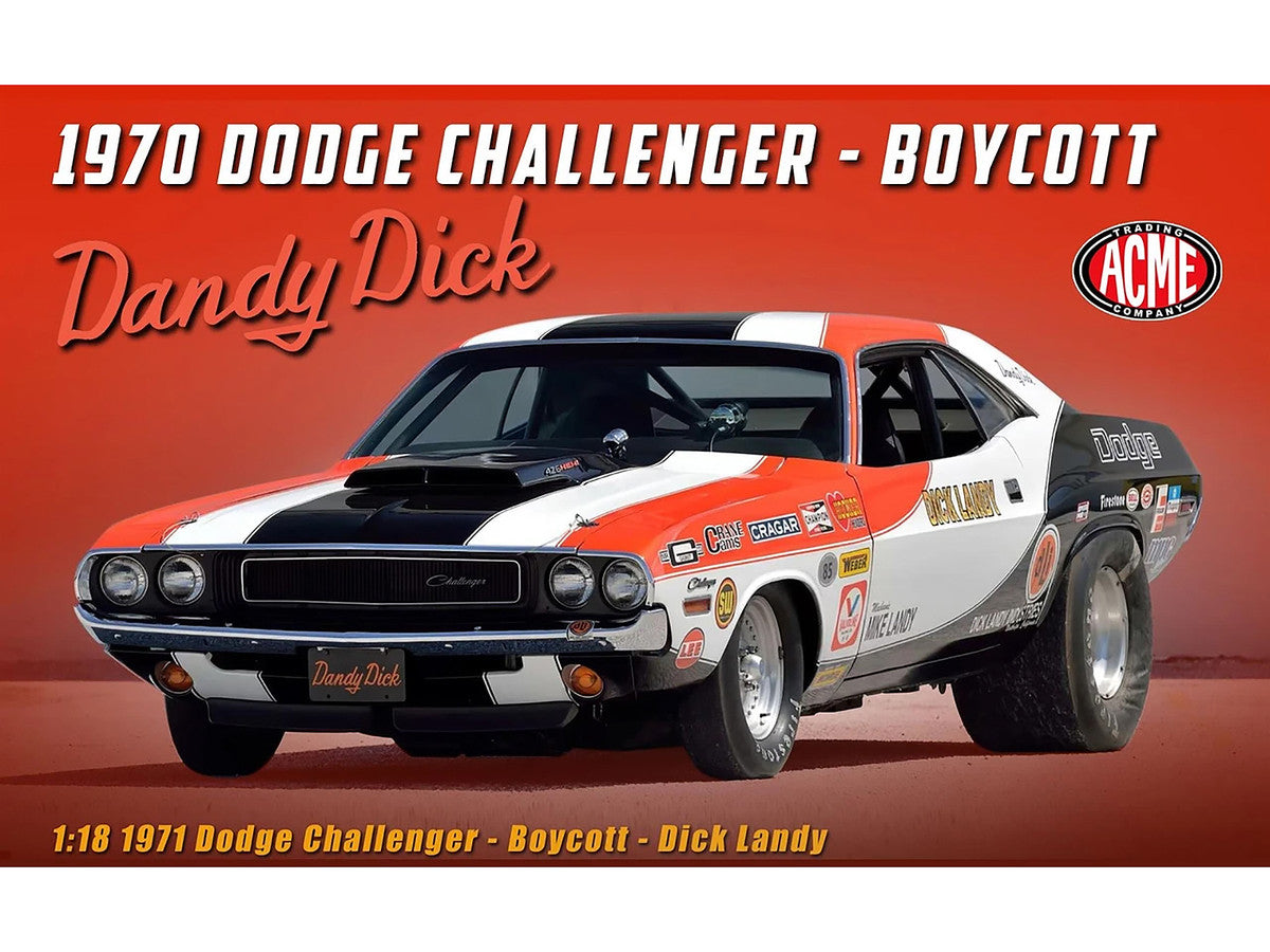 1970 Dodge Challenger "Boycott - 'Dandy' Dick Landy" White with Black and Red Stripes and Graphics Limited Edition to 500 pieces Worldwide 1/18 Diecast Model Car by ACME Acme