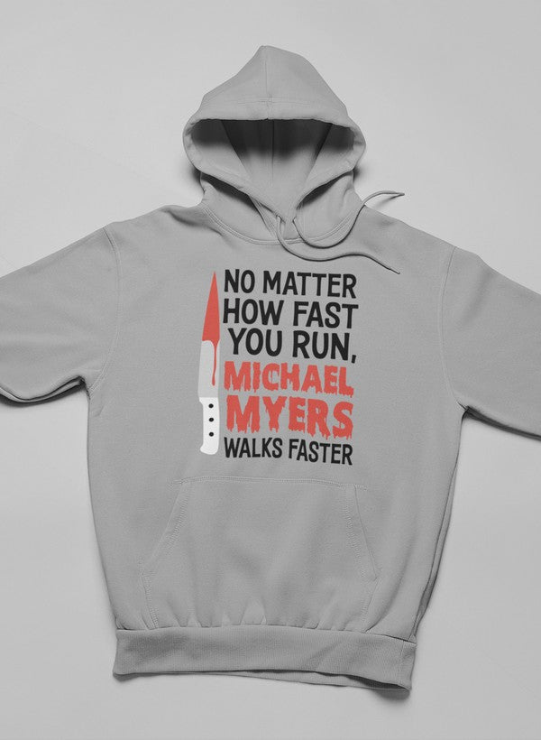 No Matter How Fast You Run Hoodie Merch