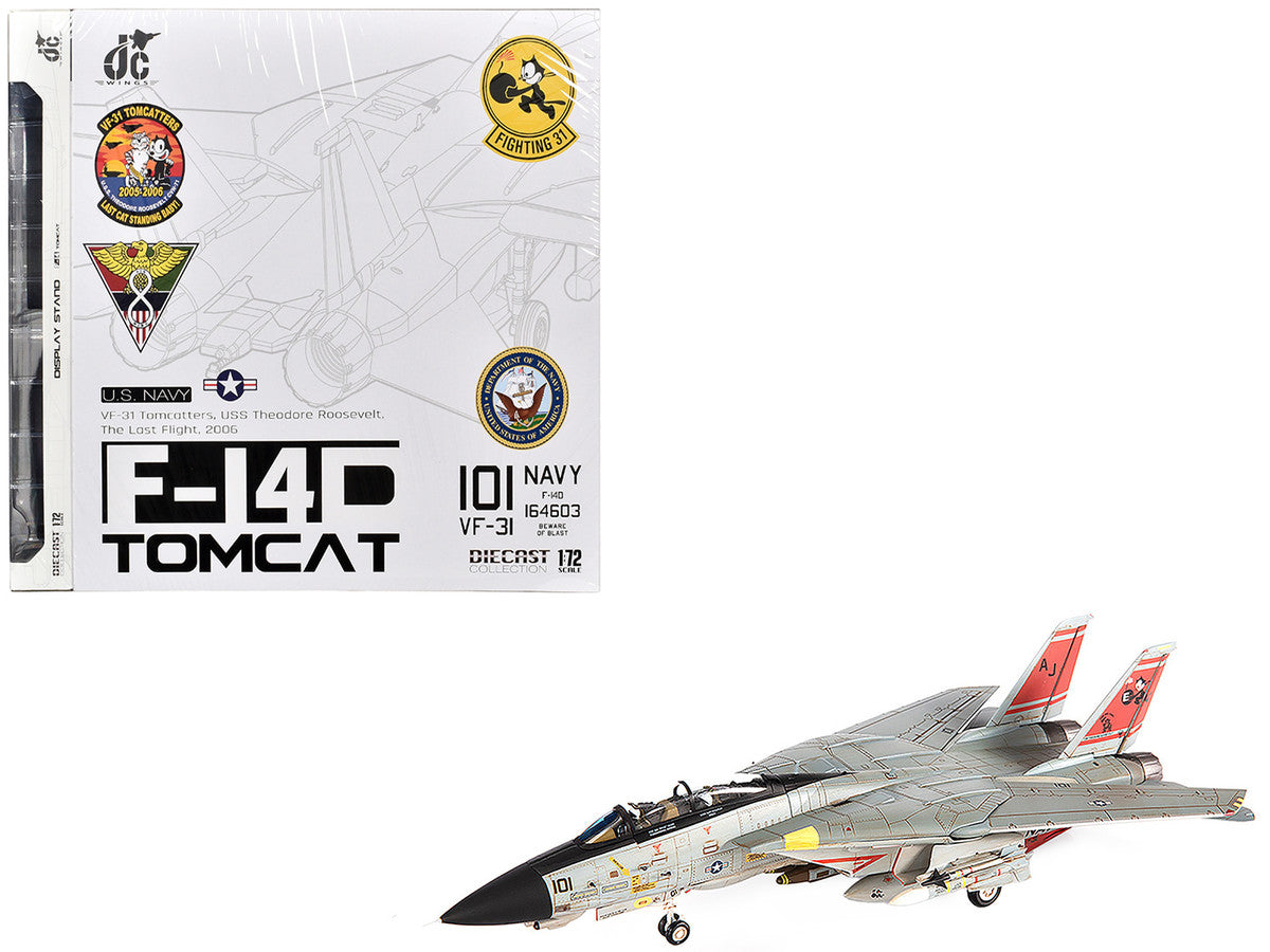 Grumman F-14D Tomcat Fighter Aircraft "VF-31 Tomcatters USS Theodore Roosevelt The Last Flight" (2006) United States Navy 1/72 Diecast Model by JC Wings-0